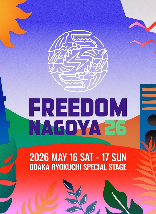 FREEDOM NAGOYA 2026